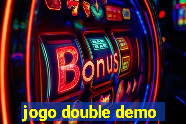 jogo double demo